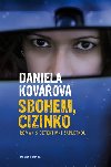 Sbohem, cizinko - Romn s detektivn zpletkou - Daniela Kovov