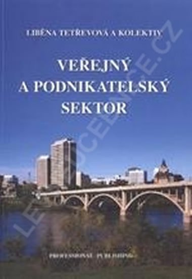 Veejn a podnikatelsk sektor 2.vyd. - Tomek Gustav, Vvrov Vra
