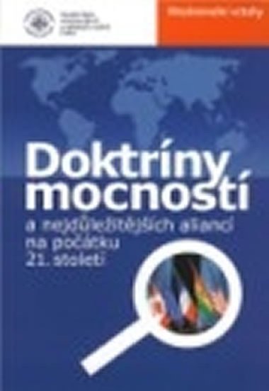 Doktrny mocnost a nejdleitjch alianc na potku 21. stolet - kolektiv autor