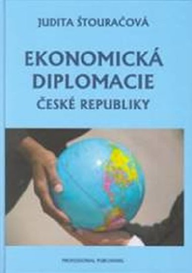 Ekonomická diplomacie České republiky - Štouračová Judita
