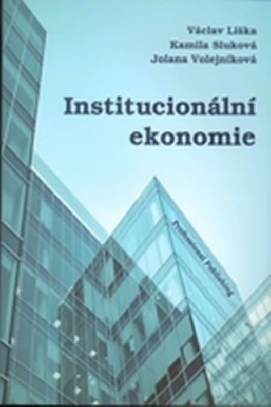 Institucionln ekonomie - touraov Judita a kolektiv