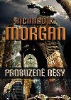 Takeshi Kovacz 3 - Probuzen bsy - Richard K. Morgan