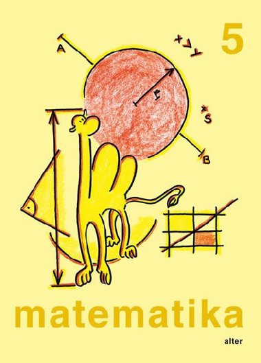 Matematika pro 5. ronk Z, jednodln - Jaroslava Justov