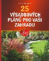 25 vsadbovch pln pro vai zahradu - Nol Kingsbury
