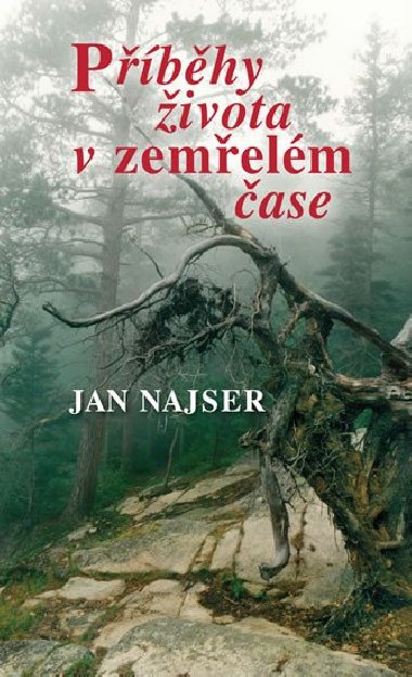 Pbhy ivota v zemelm ase - Jan Najser