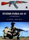 ton puka AK-47 a jej modifikace - Gordon Rottman