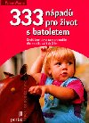 333 npad pro ivot s batoletem - Penny Warner
