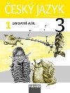 esk jazyk 3/1 pro Z - pracovn seit - Jaroslava Kosov; Gabriela Babuov; Arlen ehkov