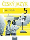 esk jazyk 5/1 pro Z - pracovn seit - Jaroslava Kosov; Gabriela Babuov; Lenka Rykrov