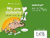 Nic pro slabochy - Boris Pralovszk