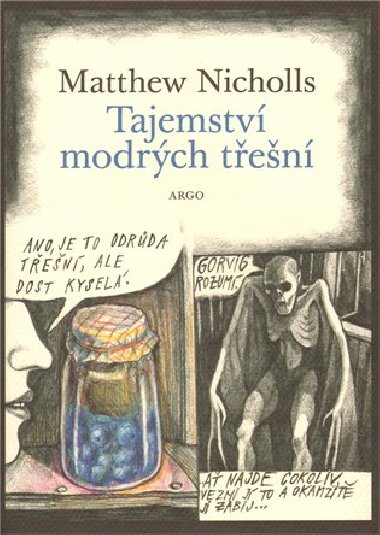 Tajemstv modrch ten - Nicholls Matthew