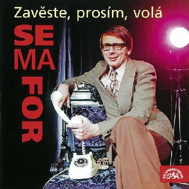 Zavste, prosm, vol Semafor - Miloslav imek