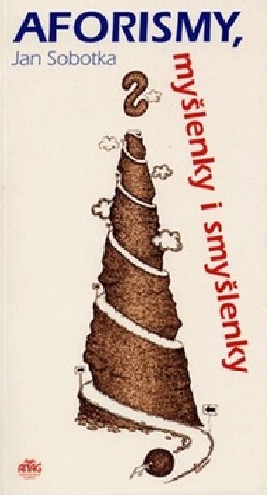 Aforismy, mylenky i smylenky - Jan Sobotka
