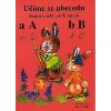 Učíme se abecedu pracovní sešit pro 1. ročník - Martin Krobot