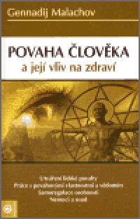 Povaha lovka a jej vliv na zdrav - Malachov