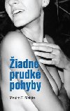 iadne prudk pohyby - Maxim E. Matkin