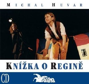 Knka o Regin (+CD audio,CD video) - Michal Huvar