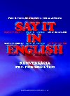 Say it in english - Paul Benson; Milena Kelly; Lenka Jekov