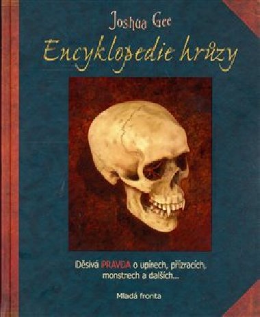 Encyklopedie hrzy - Joshua Gee