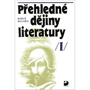 Pehledn djiny literatury i - Bohu Balajka