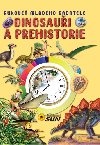 Dinosaui a prehistorie - Nakladatelstv SUN