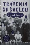 Trpenia so kolou - Daniel Pennac