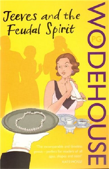 Jeeves and the Feudal Spirit - Pelham Grenvill Wodehouse