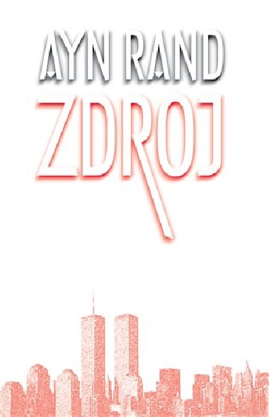 Zdroj - Ayn Rand