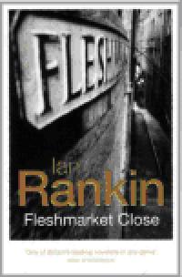 Fleshmarket Close - Ian Rankin