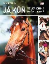 J k. Velk kniha pe o kon - Colin Vogel