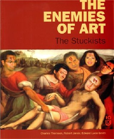 The enemies of art - Robert Jans,Edward Lucie Smith,Charles Thomson