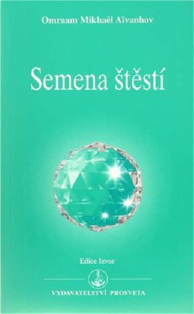 Semena tst - Omraam Mikhal Aivanhov