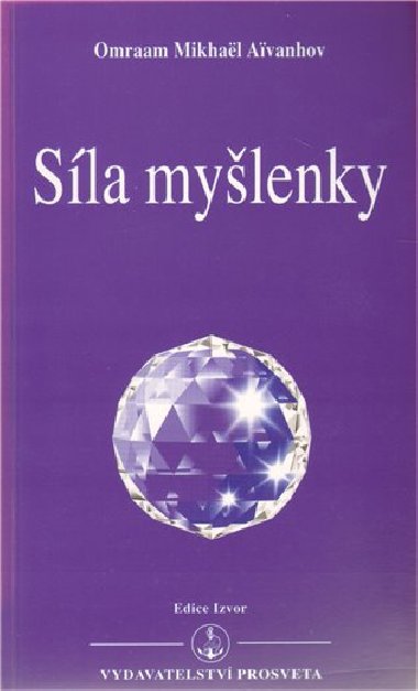 Sla mylenky - Omraam Mikhal Aivanhov
