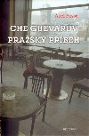 Che guevarv prask pbh - Abel Posse