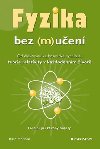 Fyzika bez (m)uen - Isaac McPhee