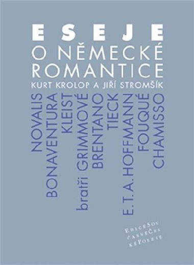 Eseje o nmeck romantice - Kurt Krolop,Ji Stromk