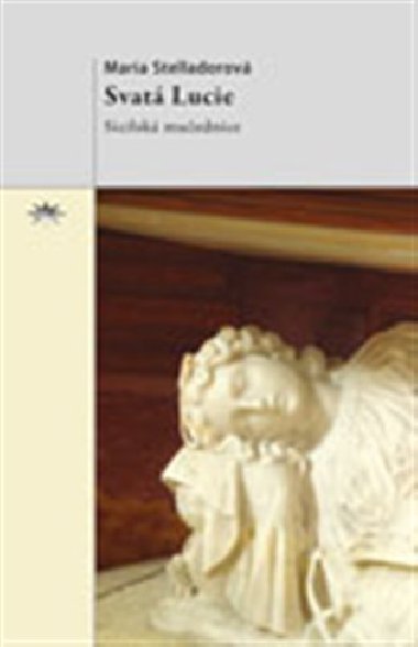 Svat Lucie - Maria Stelladorov