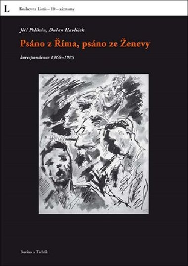 Psáno z Říma, psáno ze Ženevy - Dušan Havlíček,Jiří Pelikán