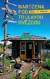 Narozena pod toulavou hvzdou - Zuzana Kulhnkov