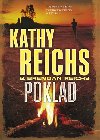 Poklad - Kathy Reichs