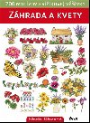 Zhrada a kvety - 200 motvov krikovej vivky (slovensky) - Maria Diazov