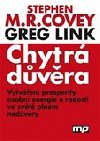 Chytr dvra - Stephen M.R. Covey; Greg Link