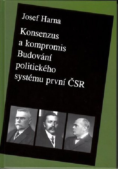 Konsenzus a kompromis - Josef Harna
