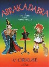 Abrakadabra v cirkuse - Gaudore Pavel