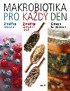 Makrobiotika pro kad den - Simon G. Brown