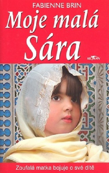 Moje mal sra - Fabienne Brin