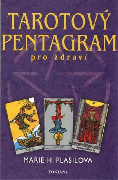 Tarotový pentagram - Marie Plášilová