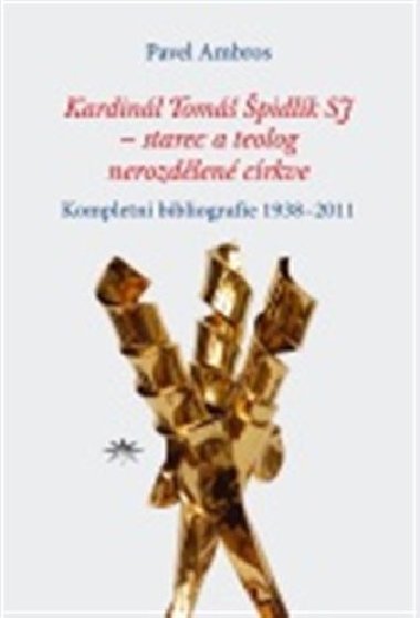 Kardinl Tom pidlk SJ  - starec a teolog nerozdlen crkve - Pavel Ambros