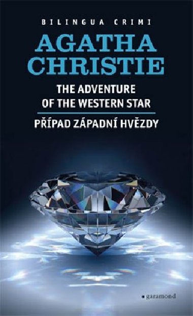 Ppad Zpadn hvzdy / The Adventure of the Western Star - Agatha Christie,Edda Nmcov