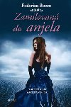 Zamilovan do anjela - Federica Bosco